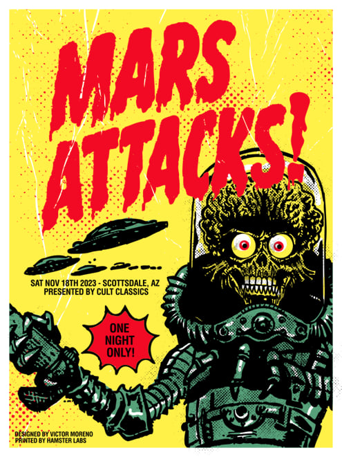MARS ATTACKS - 18 X 24 LIMITED EDITION SCREENPRINTED POSTER | CULT MARS ATTACKS - 18 X 24 LIMITED EDITION SCREENPRINTED POSTER | CULT